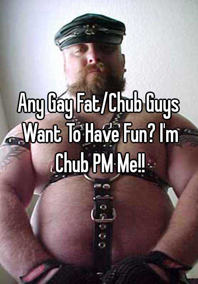 If you love chubby singles, then you need to get online with Gay Chub Dating tonight!
